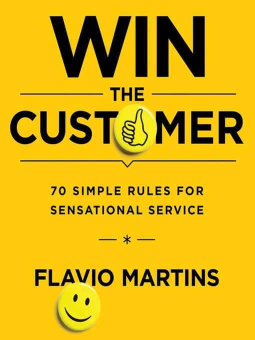 Title details for Win the Customer by Flavio Martins - Available